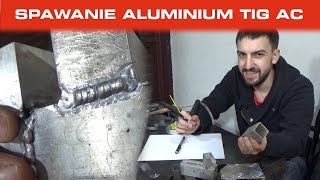 Spawaj z Piranem 32  JAK SPAWAĆ ALUMINIUM TIG AC  Podstawy dla początkujących i ważne parametry [upl. by Yerffej]