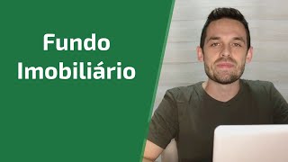 Como funciona os Fundos Imobiliários FIIs  Tipos ganhos e tributação [upl. by Gifferd669]