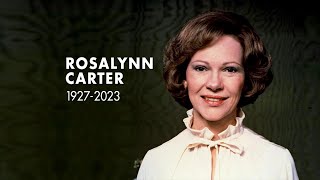 Former first lady Rosalynn Carter dies at 96 [upl. by Ycnuahc622]