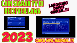 CARA MENCARI SIARAN TV DI RECEIVER LAMA [upl. by Annabela]