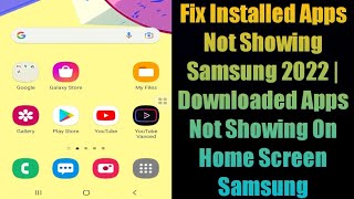 Samsung Games Installed but Not Showing  Samsung Apps Not Showing on Home Screen [upl. by Trautman490]