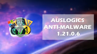 Auslogics Anti Malware 1 21 0 6 [upl. by Modesty]