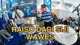 RAISO DADI SIJI WAWES DRUM CAM BY KEZIA GRACE [upl. by Eggett771]