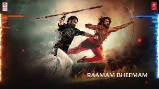 Raamam Bheemam  RRR OST Vol 7  MM Keeravaani  NTR Ram Charan  SS Rajamouli [upl. by Adlig789]