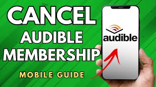 How To Cancel Audible Membership  Simple Guide [upl. by Elaina816]