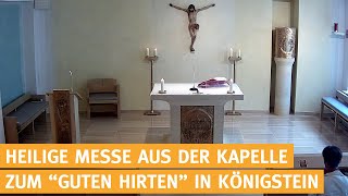 Heilige Messe live aus Königstein im Taunus  03052024 [upl. by Elleirol]