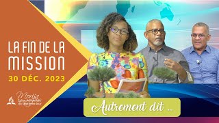 13 AUTREMENT DIT LA FIN DE LA MISSION DE DIEU [upl. by Htebarual207]