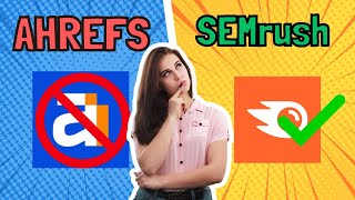 AhRefs vs SemRush  Which One Is Better [upl. by Assilam]