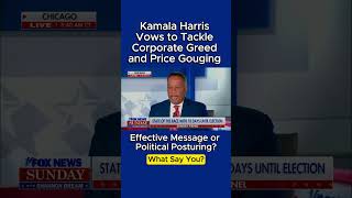 Kamala Harris Vows to Tackle Corporate Greed and Price Gouging – Effective Message or Political [upl. by Nnyledam915]