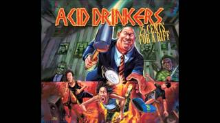 Acid Drinkers  Me [upl. by Nodnalb]