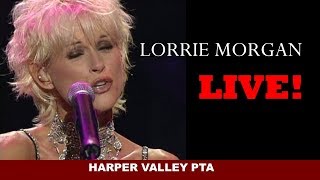 Lorrie Morgan  Harper Valley PTA  Live [upl. by Ibrik92]