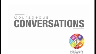 Personify Leadership Courageous Conversations [upl. by Dahs997]