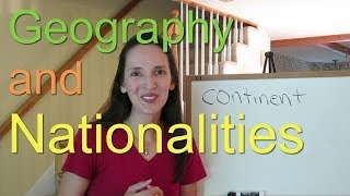 Geography and Nationalities  US Culture amp English Vocabulary [upl. by Elletnohs]