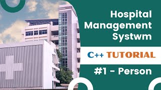 Hospital Management System  Personcpp [upl. by Sixele]