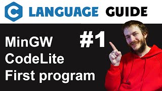 C language guide MinGW  CodeLite setup [upl. by Bowles209]