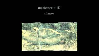 Marionette ID — Alluvion FULL ALBUM [upl. by Kaule]