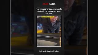 Yol verme trtışması yaşadığı sürücüye kfürler savurup sldırdı [upl. by Sandler18]