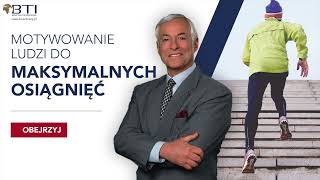 BRIAN TRACY  MOTYWOWANIE LUDZI DO MAKSYMALNYCH OSIĄGNIĘĆ [upl. by Eustashe]