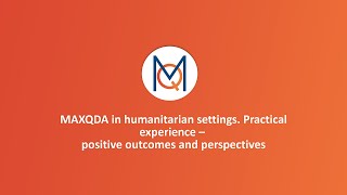 Research Session MAXQDA in humanitarian settings Practical experience – positive outcomes and pe [upl. by Melcher]