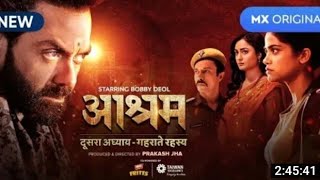 Aashram full HD Hindi Movie  Starring Bobby Deol Chandan Roy Aditi  KV Cinema Hall  Prakash Jha [upl. by Ahtimat631]