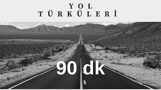 90 Dakika Yol Türküleri [upl. by Atidnan908]