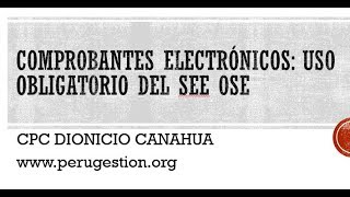 Resolución 239  2018 SUNAT Uso Obligatorio del SEE OSE en Comprobantes Electrónicos [upl. by Notgnilliw711]