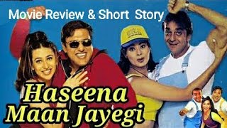 Haseena Maan Jayegi Movie ReviewExplainedStoryPlotSynopsisSummarySanjay DuttGovindaKarisma [upl. by Morita]