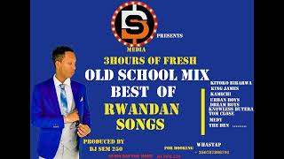 BEST RWANDAN OLD SCHOOL MIX BY DJ SEM 250 [upl. by Corb]