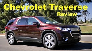 2018 Chevrolet Traverse  Review and Road Test [upl. by Nimrahc]