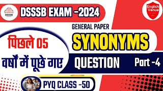 DSSSB 50  DSSSB previous year Synonyms Question  DSSSB previous year question  SYNONYMS [upl. by Arualana]