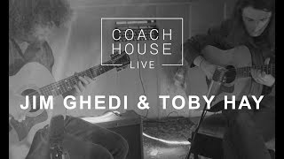 Jim Ghedi amp Toby Hay  The Marcher Lords  Coach House Live [upl. by Atik910]