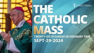 The Catholic Mass for Sunday September 29th 2024  The TwentySixth Sunday In Ordinary Time [upl. by Barthel]