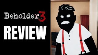 Beholder 3 Review  The Final Verdict [upl. by Hayidan]