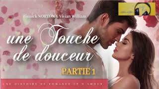 Chapitre 530 à 539 Une touche de douceur Partie 1  Finnick Norton et Vivian William [upl. by Nannerb793]