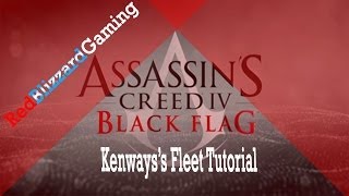 Assassins Creed 4 Black Flag How to Manage Kenways Fleet [upl. by Nelram26]