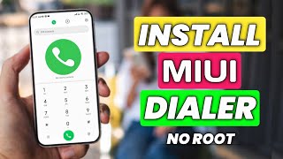 How To Install MiUi Dialer  Install MiUi Dialer in Any Xiaomi Phones  MiUi Dialer in Redmi [upl. by Tubb]