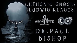 Chthonic Gnosis Ludwig Klages [upl. by Htebsle]