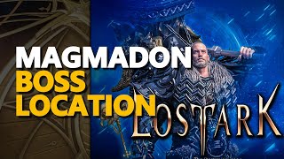 Magmadon Lost Ark Boss Location [upl. by Ylloj]