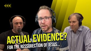 Joe Rogan and the Resurrection of JesusIs there enough Evidence [upl. by Dodie]