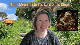 S5  Ep8 Top 5 Moments in The Lord of the Rings [upl. by Beauregard565]