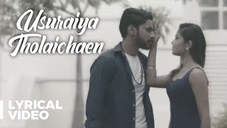 Usuraiya Tholaichen  Stephen Zechariah  Lyric Video  T Suriavelan  Rupini  SKPRODUCTIONS [upl. by Eceinert]