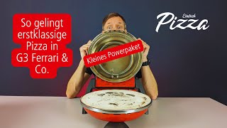 So wird Pizza im G3 Ferrari Delizia richtig gut  mit Pizzarezept [upl. by Ahsieat]