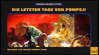 Die letzten Tage von Pompeji 2 von 3  Edward BulwerLyttonFranz Robert Ceeh Komplettes Hörbuch [upl. by Alyar292]