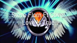 Steve Florn Ft Cover  Love Is True Rarities Romanian Dance Song [upl. by Aziul293]