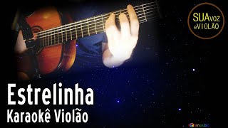 Marília Mendonça  Estrelinha  Karaokê Violão [upl. by Tildi]