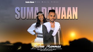 Michuu Maamma Suma Dawaan New Oromo Music 2024 [upl. by Akemak481]