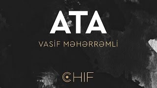 Vasif Meherremli  Ata OFFICIAL [upl. by Nref]