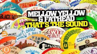 Mellow Yellow amp Fathead  Thats The Sound Shank I Sheck [upl. by Eri]