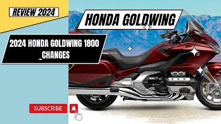 2024 HONDA GOLDWING 1800Changes [upl. by Moffitt51]