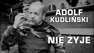 ADOLF KUDLIŃSKI NIE ŻYJE  preppers patriota zielarz Polak [upl. by Acire205]